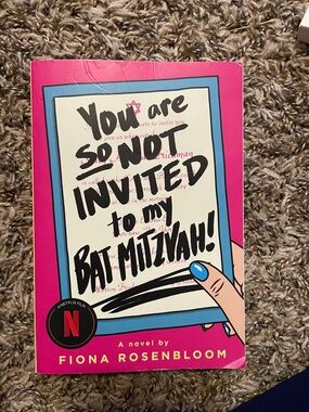 You Are So Not Invited To My Bat Mitzvah!